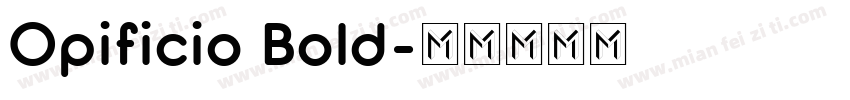 Opificio Bold字体转换